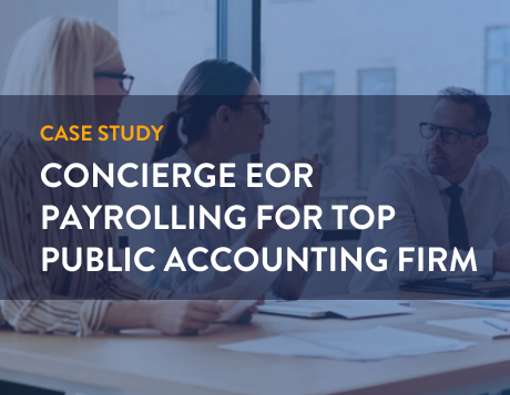 case study concierge eor payrolling for top public accounting firm