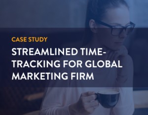 case study for streamlined time tracking for a global marketing firm