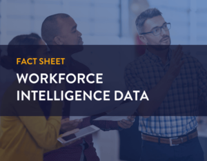 fact sheet. workforce intelligence data