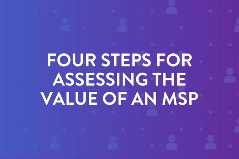 four steps for assessing the value of an msp