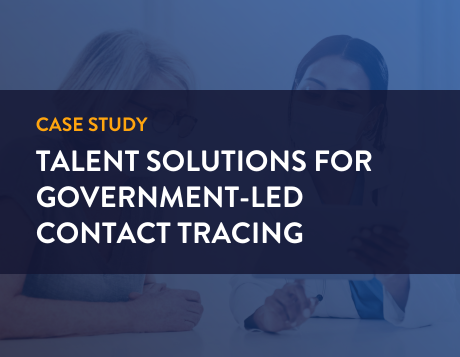 case study. Talent Solutions for Government-Led Contact Tracing.