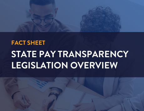 fact sheet. STATE PAY TRANSPARENCY LEGISLATION OVERVIEW.