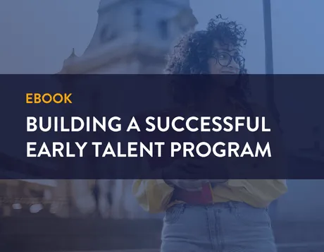 Ebook. Building a Successful Early Talent Program