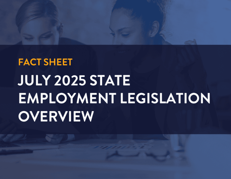 fact sheet. july 2025 state employment legislation overview