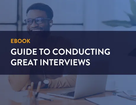 EBOOK. guide to conducting great interviews.